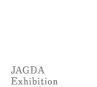 JAGDA Exhibition